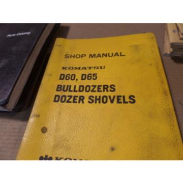 KOMATSU D60 D65 BULLDOZER DOZER SHOVELS SHOP MANUAL S/N 20006 &amp; UP