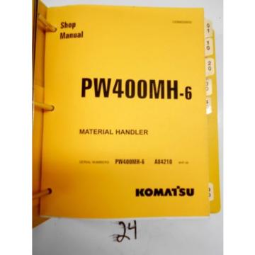 Komatsu PW400MH-6 Material Handler Shop Service Manual  Serial #&#039;s A84210-up