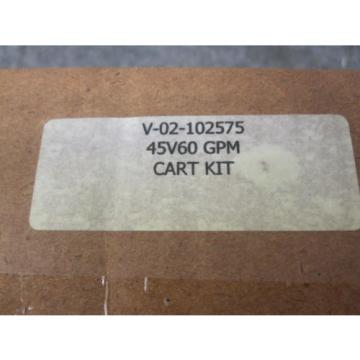 NEW EATON VICKERS CARTRIDGE KIT # 02-102575 KIT 45V60 GPM 578904