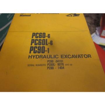 Komatsu PC60-6 PC60L-6 PC90-1 Hydraulic Excavator Operation &amp; Maintenance Manual